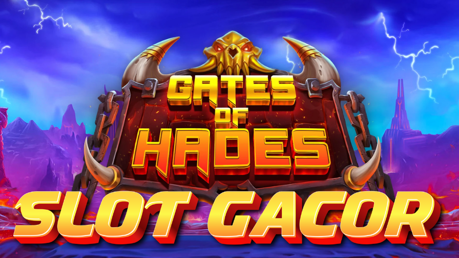 Gates of Hades Slot: Menembus Gerbang Dunia Bawah untuk Menang Besar