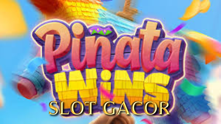 Pinata Wins Slot: Fiesta Warna-warni dengan Potensi Kemenangan Spektakuler